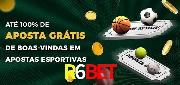 R6Bet Ate 100% de Aposta Gratis